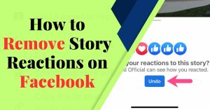 How to Remove Story Reactions on Facebook